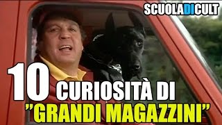 🌟10 CURIOSITÀ su 🎥 quotGrandi Magazziniquot  ScuolaDiCult [upl. by Ap]