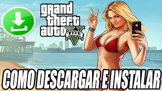 Como Descargar e Instalar Grand Theft Auto V para PC 2024 [upl. by Sible]