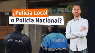 POLICÍA NACIONAL vs POLICÍA LOCAL 👮 Funciones Sueldos Requisitos Pruebas [upl. by Kohcztiy]