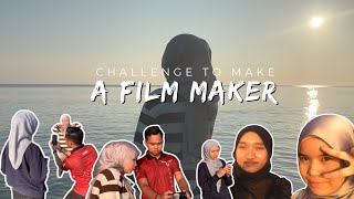 Challenge to make a film maker Behind The Scene [upl. by Adnocahs977]