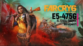 Test run Farcry 6 on a low spec laptop Acer Aspire E5475g  940MX  i57200u  Windows 11 [upl. by Carmelina]