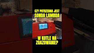 SONDA LAMBDA JEST POTRZEBNA zgazowanie kociołnadrewno buforciepla ogrzewanie ogrzewaniedomu [upl. by Arayt]