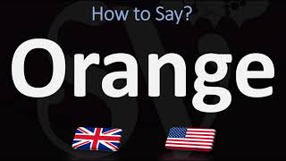 How to Pronounce Orange CORRECTLY [upl. by Lucier]