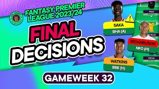 FPL GW32 FINAL TEAM SELECTION DECISIONS  Palmer Captain 🥶  Fantasy Premier League Tips 202324 [upl. by Anaul]