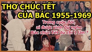 THƠ CHÚC TẾT XƯA  Những Lời Chúc Tết Xúc Động Từ Chính Giọng Đọc Của Chủ Tịch Hồ Chí Minh [upl. by Lasley]