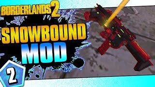 Borderlands 2  Snowbound Mod Maya  Day 2 [upl. by Janella401]