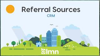 LMN  CRM  Referral Sources [upl. by Leontine]