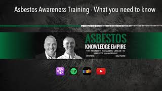 Asbestos Awareness Training  What you need to know [upl. by Scheers]