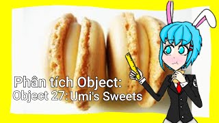 Phân tích Object 27 Umis Sweets—Mummy Umi là SHOTACON và LOLICONBnuuy Backrooms [upl. by Nilpik293]