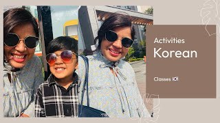 Korean vlog🇰🇷korean Bachho ki Activities classFruits shopping in korea 🇰🇷indianinkorea vlog [upl. by Fasta224]