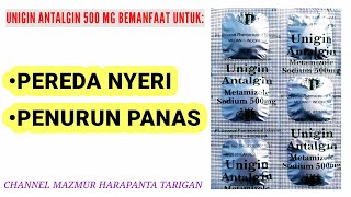 OBAT PEREDA NYERI DAN OBAT PENURUN DEMAM  UNIGIN ANTALGIN 500 MG TABLET [upl. by Savell]