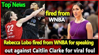 Just received news Rebecca Lobo Addresses Viral Caitlin Clark Flagrant Foul Concerns Wnba News [upl. by Katina599]