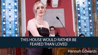 Hannah Edwards  This House Would Rather Be Feared Than Loved  18 [upl. by Retsae]