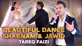 New Afghan Song  Beautiful Dance  Shabnam amp Jawid Wedding  Tareq Faizi [upl. by Falcone]