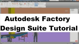 Autodesk Factory Design Suite Tutorial  Factory Design Utilities Tutorial [upl. by Paynter346]