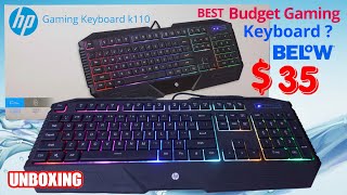 HP Gaming Keyboard K110  Unboxing Entrylevel Gaming Keyboard  Best Budget Keyboard Cool Lighting [upl. by Bendick]