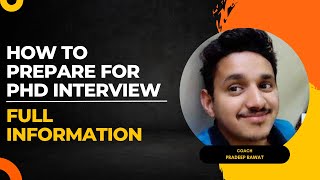 HOW TO PREPARE FOR PHD INTERVIEW TOPICS PREPARATION FULL INFORMATION How to study for interview [upl. by Raphael960]