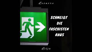 Schmeißt Die Faschisten Raus [upl. by Damon551]