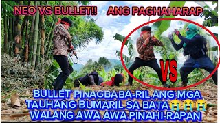 254NEO VS BULLET ANG PAGHAHARAP Gcash 09534626622 fbacc Neo Van Nie Neovanie B Leron [upl. by Aserej250]