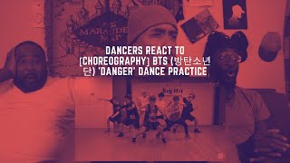 Dancers React to CHOREOGRAPHY BTS 방탄소년단 Danger dance practice [upl. by Ackerley]