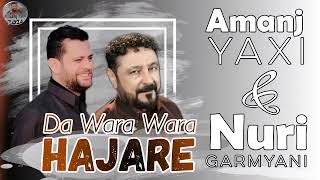 Amanj Yaxi U Nuri Garmyani 2024  Da Wara Wara Hajare New Live Music [upl. by Vogeley]