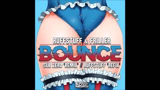 Ruffstuff and FrillerBounce Subzero remix [upl. by Mikiso]