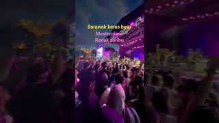 Redak seribu masterpiece konsert rakyat kuchingsarawak shortvideo [upl. by Giovanni]