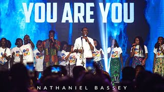 YOU ARE YOU  NATHANIEL BASSEY  nathanielbassey youareyou hallelujahchallenge [upl. by Schnabel]