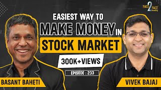 Secret Formula Revealed for Creating LongTerm Wealth in Stock Market Face2Face with Basant Baheti [upl. by Rubie]