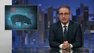 Pig Butchering Scams Last Week Tonight with John Oliver HBO [upl. by Antonie]