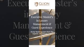 GLION excutive masters in luxury management [upl. by Grimbly213]