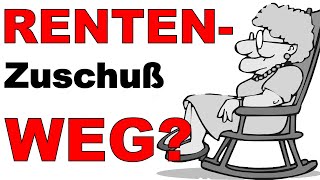 Rentenzuschuß weg Müssen Rentner um ihre Rente fürchten [upl. by Yssis788]