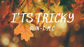 Its Tricky  RunDMC Lyrics🎵 [upl. by Romelle]