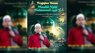 📡 Memperingati MAULID NABI MUHAMMAD SAW dkSuruhan  Pembicara KhFaqih Mabrur 2024 [upl. by Buckden]