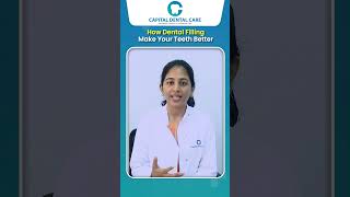 How Dental Filling Makes Your Teeth Better  Capital Dental Care [upl. by Sone]