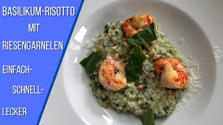 BasilikumRisotto mit Riesengarnelen 👨‍🍳  Mummbach kocht [upl. by Foss]