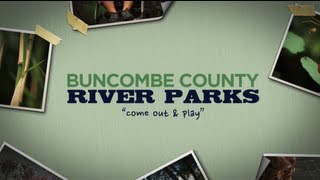 Buncombe County River Parks [upl. by Ecienahs]