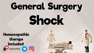 Shock  General Surgery  Long answer  Homoeopathic theraps included  Surgery revision series [upl. by Wilinski379]