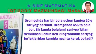 6sinf matematika yechimlari Iqtisodiy mazmundagi masalalar mavzusi 5mashqi yechimlarimathhacks [upl. by Arehahs]