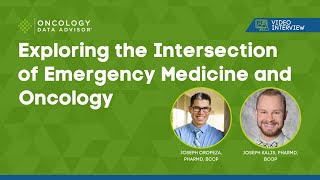 Exploring the Intersection of Emergency Medicine and Oncology With Joseph Oropeza and Joseph Kalis [upl. by Wolenik154]