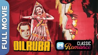 दिलरुबा 1950  Dilruba  Full Movie  Dev Anand Rehana [upl. by Ailssa]