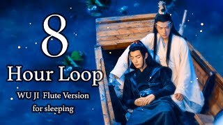 WU JI 无羁 8 hours beautiful flute music for sleeping The Untamed OST ปรมจารย์ลัทธิมาร ฟันก่อนนอน [upl. by Gill]