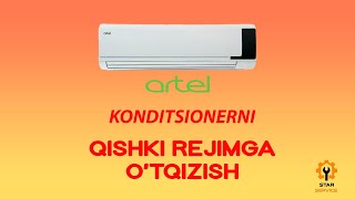 Artel konditsionerni qishki rejimga otqizish [upl. by Kiersten]