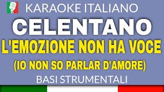 Adriano Celentano  Lemozione non ha voce Karaoke Strumentale🎤 [upl. by Shaylah]