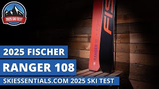 2025 Fischer Ranger 108  SkiEssentialscom Ski Test Review [upl. by Paehpos]