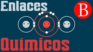 🧬 ¿QUE SON LOS ENLACES QUÍMICOS  Tipos de enlaces Iónico Covalente [upl. by Codee74]