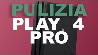 Pulire ps4 PRO e cambiare la pasta termica Tutorial come smontare la PS4 PRO [upl. by Rogerson]