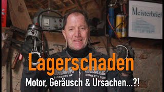 Lagerschaden  Motor Geräusch amp Ursachen Erklärt vom Kfz Meister [upl. by Ainadi]