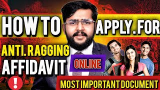 How to Apply for AntiRagging Affidavit Online Free Download PDF Essential for all Counselling 2024 [upl. by Allina]