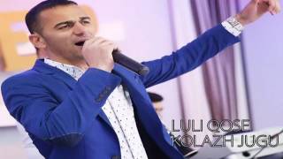 Luli Qose  Kolazh Jugu [upl. by Bess]